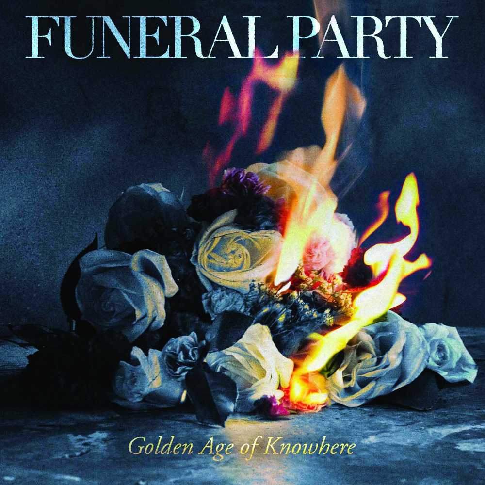 funeral-party-the-golden-age-of-knowhere