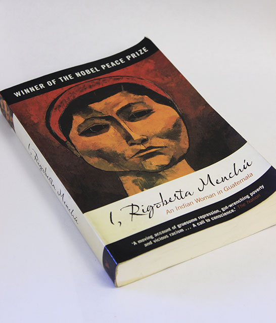 Nobel Peace prize winner Rigoberta Menchus  autobiographical novel about what it was like growing up a peasant in Latin America and the hardships she had to endure; military oppression, moral endurance and the fight for justice. (Photo by Cheyenne Drury)