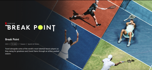 The new Netflix documentary series, “Break Point,” released on Jan. 13, depicts both the competitive and human sides of tennis. (Photo courtesy of Netflix)